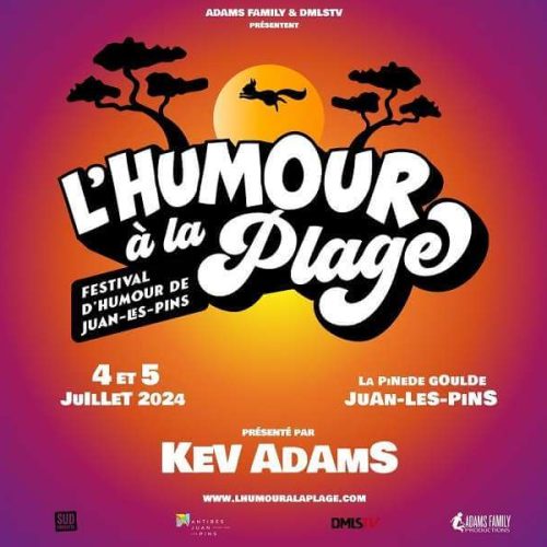 JUAN LES PINS: HUMOR ON THE BEACH, THE NEW COMEDY FESTIVAL BY KEV ADAMS FROM JULY 3 TO 5